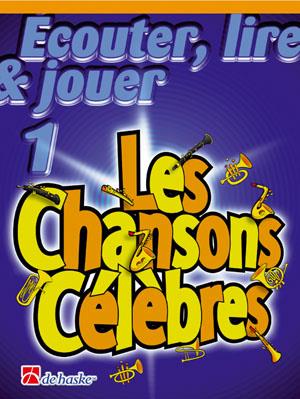 Écouter, Lire & Jouer 1 - Les Chansons Célèbres